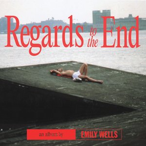 Image for 'Regards to the End'