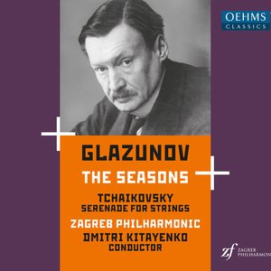 Изображение для 'Glazunov: The Seasons, Op. 67 - Tchaikovsky: Serenade for Strings, Op. 48'