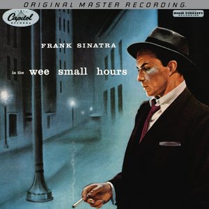 Image for 'In The Wee Small Hours  (MFSL Sinatra Box)'