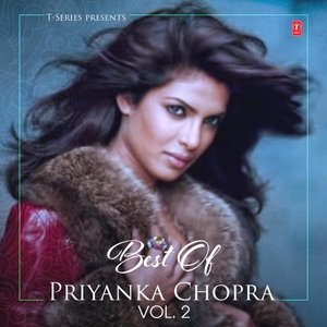 “Best Of Priyanka Chopra Vol-2”的封面