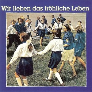 Image for 'Wir lieben das fröhliche Leben'