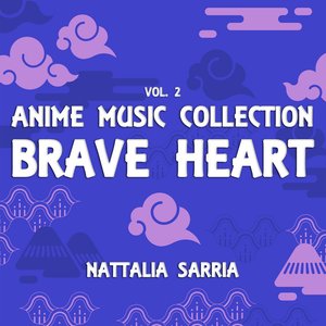 Image for 'Anime Music Collection, Vol. 2: Brave Heart'