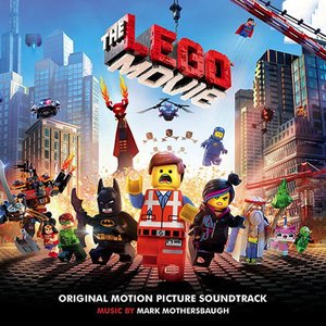 Image for 'The Lego® Movie (Original Motion Picture Soundtrack)'