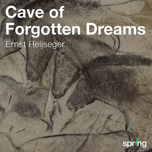 “Cave of Forgotten Dreams (Music for a Film by Werner Herzog)”的封面