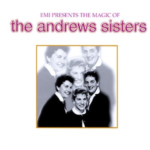 Imagem de 'The Magic Of The Andrew Sisters'