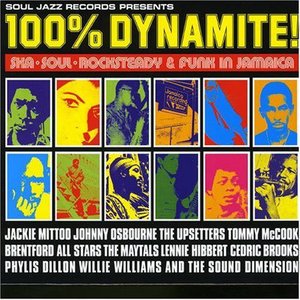 Immagine per 'Soul Jazz Records Presents 100% Dynamite! Ska, Soul, Rocksteady and Funk in Jamaica'