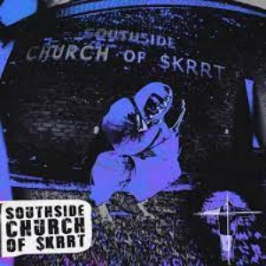 Image for 'Southside Church of $krrt'