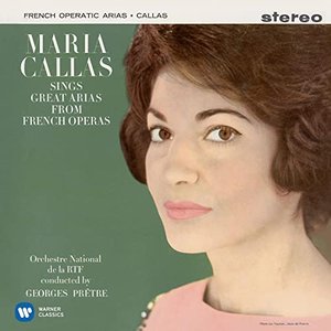 Image for 'Callas sings Great Arias from French Operas - Callas Remastered'