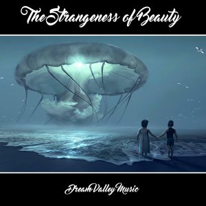 Image for 'The Strangeness of Beauty'