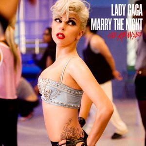 Image for 'Marry The Night (The Remixes)'