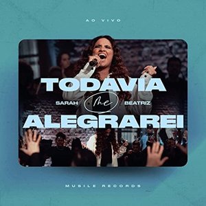 Image for 'Todavia Me Alegrarei (Ao Vivo)'