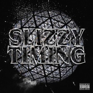 Image for 'SLIZZY TIMING'