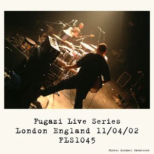 “Live at The Forum London UK 11/04/02_FLS1045”的封面