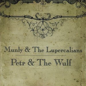 Image for 'Munly & The Lupercalians'