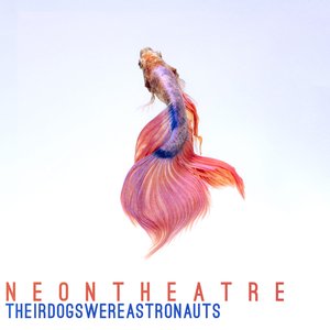 Image for 'Neon Theatre'