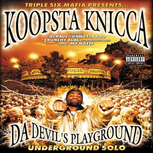 'Da Devil`s Playground. Underground Solo' için resim