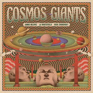 Image for 'Cosmos Giants (feat. JJ Whitefield & Igor Zhukovsky)'