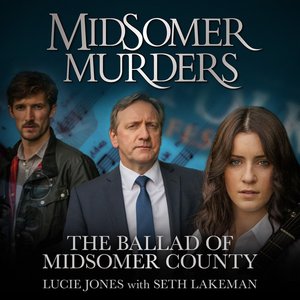 Image for 'The Ballad of Midsomer County (From "Midsomer Murders")'