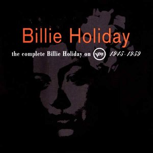 Image for 'The Complete Billie Holiday On Verve 1945 - 1959'