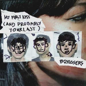 Imagem de 'My first kiss (and probably your last)'