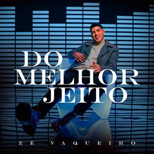 Image for 'Do Melhor Jeito'