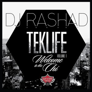 “Teklife Vol. 1 - Welcome to the Chi”的封面