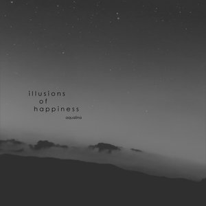 Bild für 'illusions of happiness'