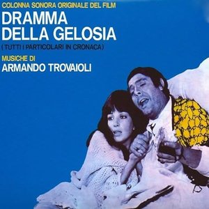 Image for 'Dramma della gelosia (original motion picture soundtrack)'