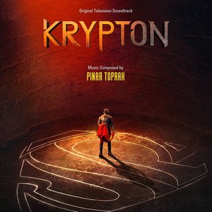 Image for 'Krypton: Original Television Soundtrack (Deluxe Edition)'