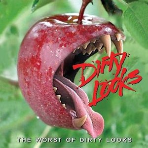 “The Worst Of Dirty Looks”的封面