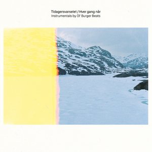 Bild für 'Tidagersvarselet / Hver Gang Når (Instrumentals)'