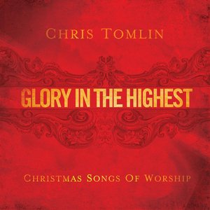 Image pour 'Glory In The Highest: Christmas Songs Of Worship'