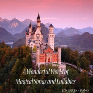 Image for 'A Wonderful World of Magical Songs and Lullabies'