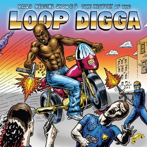 “Medicine Show No. 5: The History of The Loop Digga”的封面