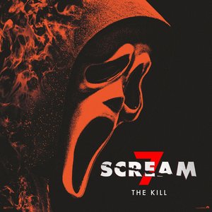 Image for 'The Kill (From the Original Motion Picture "Scream 7")'