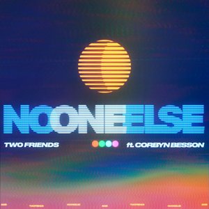 Image for 'No One Else (Feat. Corbyn Besson)'