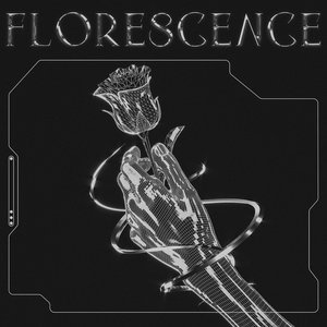 Image for 'Florescence'