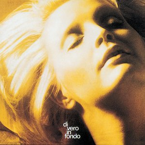 Image for 'Di Vero In Fondo'