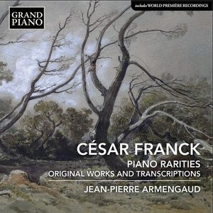 Image for 'Franck: Piano Rarities - Original Works & Transcriptions'