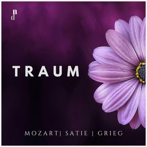 'Traum. Piano Works by Mozart, Satie & Grieg' için resim