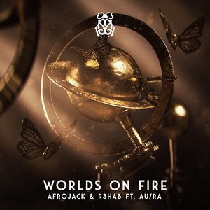 Image for 'Worlds On Fire (with R3HAB & Au/Ra)'