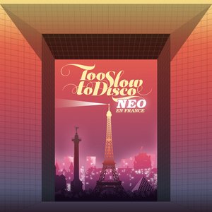 Bild för 'Too Slow to Disco Neo - En France'
