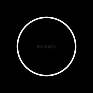 Zdjęcia dla 'SUCK MY WORLD'