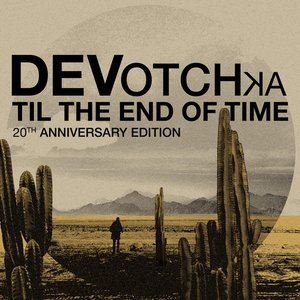 Image for 'Til The End Of Time (20th Anniversary Edition)'