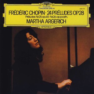 Zdjęcia dla '24 Préludes Op. 28 · Préludes Nr. 25 op. 45 · Nr. 26 op. posth. (Martha Argerich)'