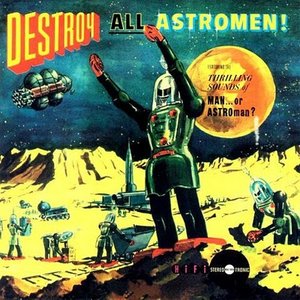 'Destroy all Astromen!'の画像