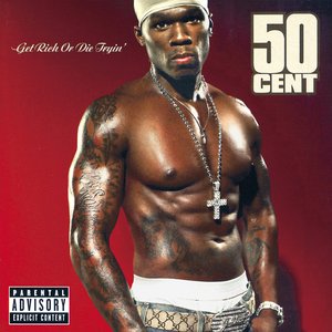 “Get Rich Or Die Tryin' (Explicit UK Version)”的封面
