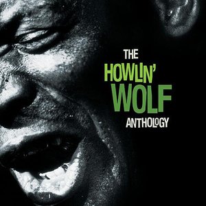 “The Howlin' Wolf Anthology (2CD Set)”的封面