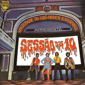 “Sociedade da Grã-Ordem Kavernista Apresenta Sessão das Dez”的封面