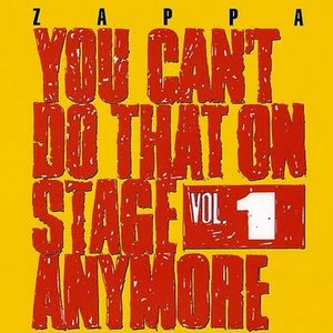 Image for 'You Can't Do That On Stage Anymore, Volume 1'